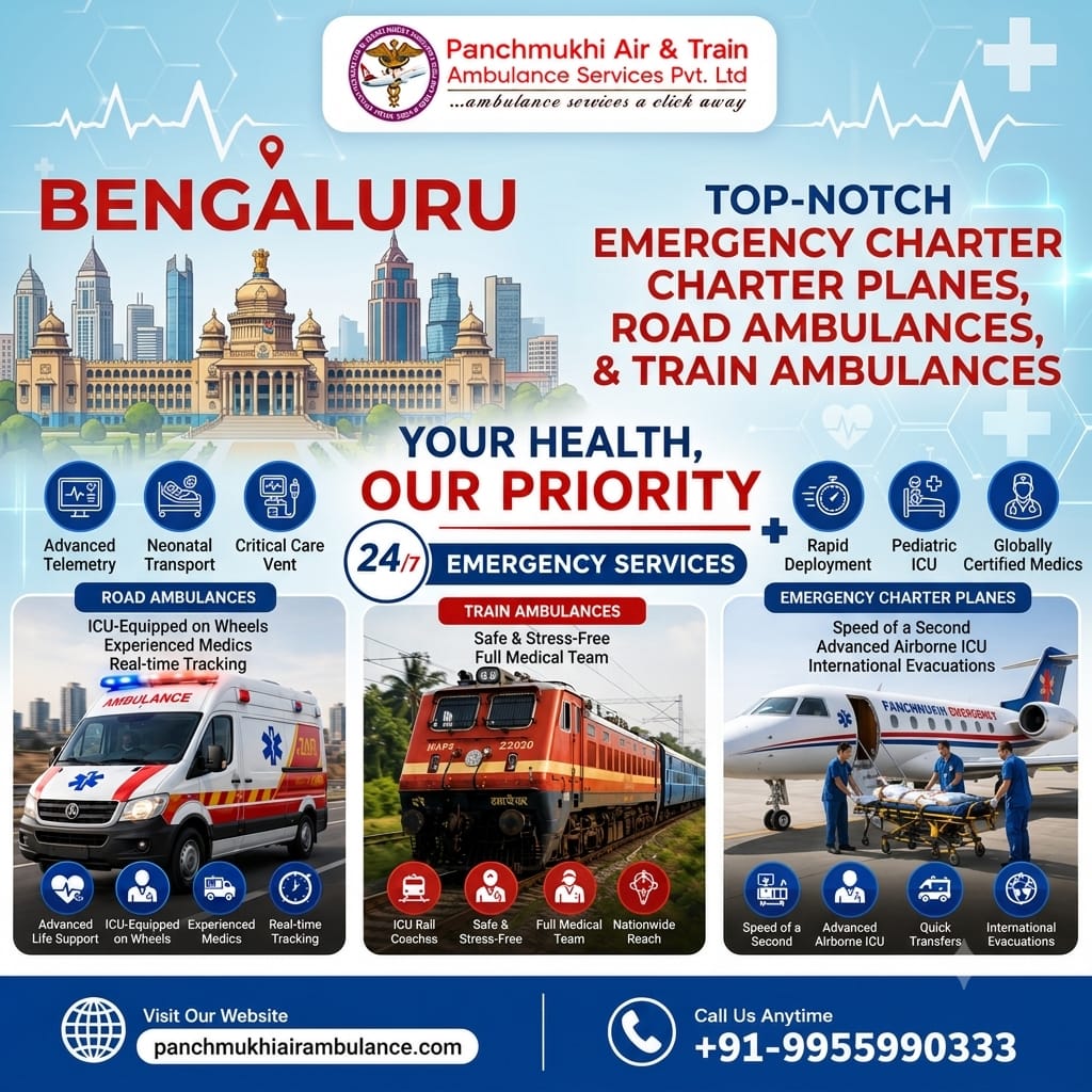 Call Panchmukhi Air and Train Ambulance for ICU Facilities in Bangalore - Hospital in Bangalore